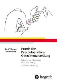 Praxis der Psychologischen Gutachtenerstellung