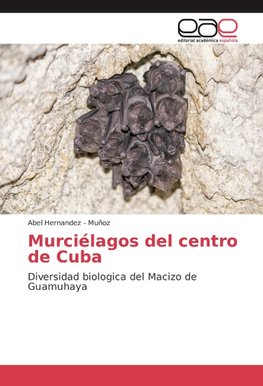 Murciélagos del centro de Cuba