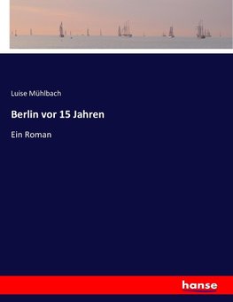 Berlin vor 15 Jahren