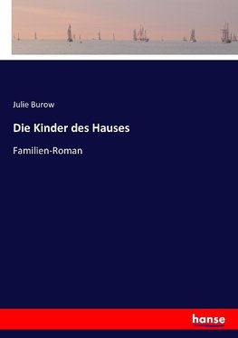 Die Kinder des Hauses