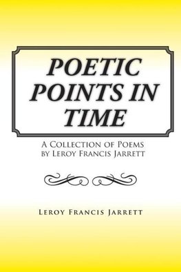 Poetic Points In Time