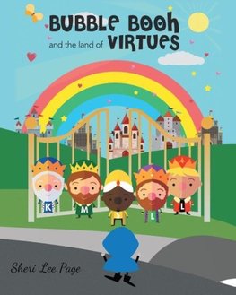 Bubble Booh and the Land of Virtues