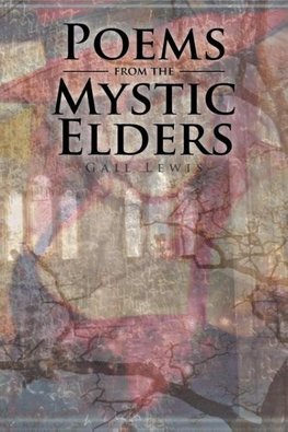 Poems from the Mystic Elders