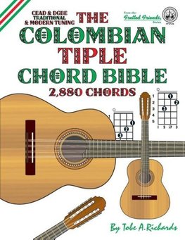 The Colombian Tiple Chord Bible