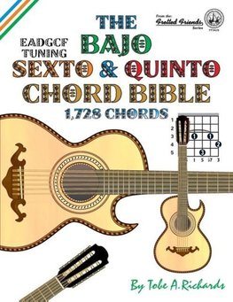 The Bajo Sexto and Bajo Quinto Chord Bible