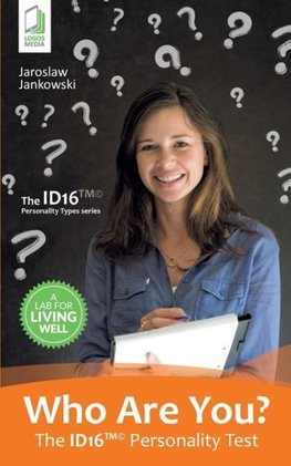 Who Are You? The ID16 Personality Test