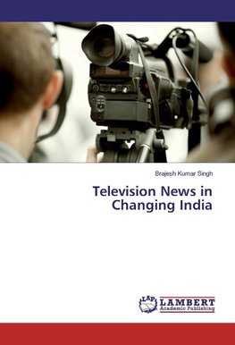 Television News in Changing India