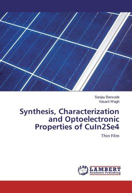 Synthesis, Characterization and Optoelectronic Properties of CuIn2Se4