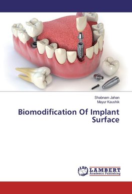 Biomodification Of Implant Surface