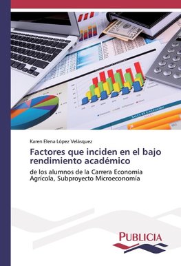 Factores que inciden en el bajo rendimiento académico