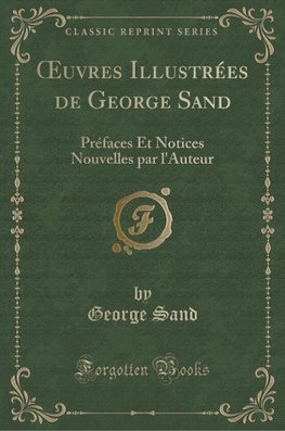 Sand, G: OEuvres Illustrées de George Sand