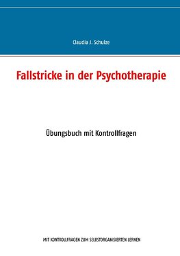 Fallstricke in der Psychotherapie