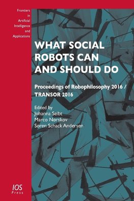 What Social Robots Can and Should Do