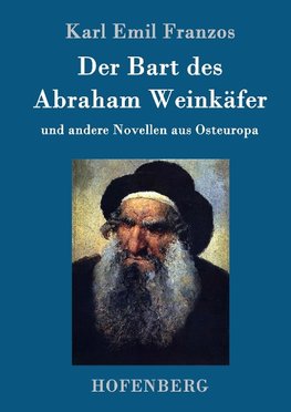 Der Bart des Abraham Weinkäfer