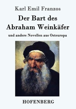 Der Bart des Abraham Weinkäfer