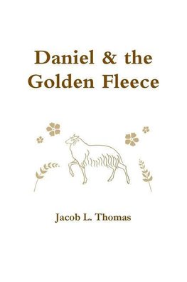 Daniel & the Golden Fleece