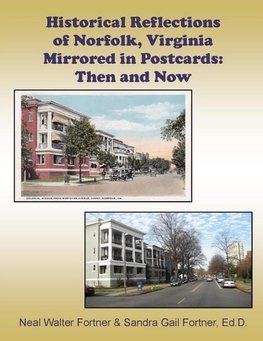 Historical Reflections of Norfolk, Virginia Mirrored in Postcards