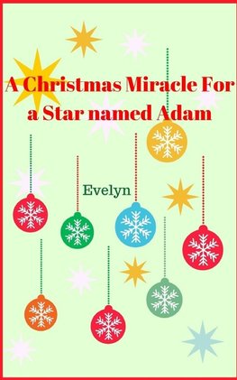 A Christmas Miracle for a Star named Adam