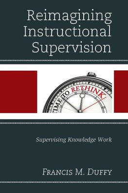 Reimagining Instructional Supervision