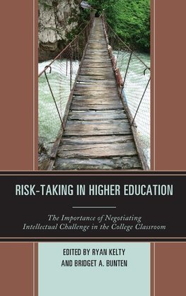 Risk-Taking in Higher Education