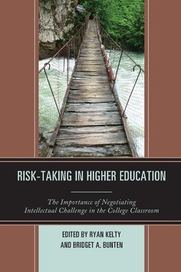 Risk-Taking in Higher Education