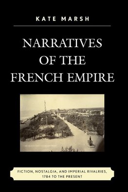 NARRATIVES OF THE FRENCH EMPIRPB