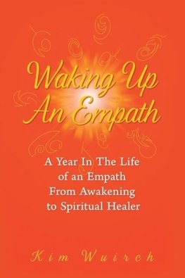 Waking Up an Empath