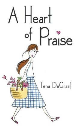 A Heart of Praise