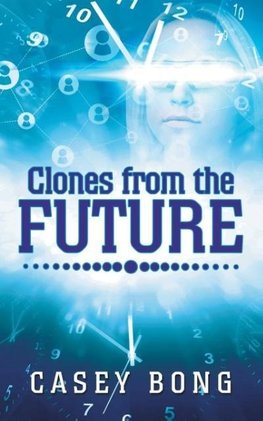 Clones from the Future