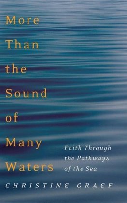 More Than the Sound of Many Waters