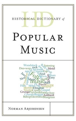 Historical Dictionary of Popular Music