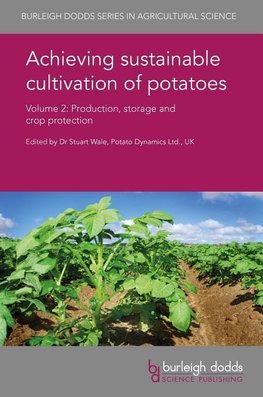 Achieving Sustainable Cultivation of Potatoes Volume 2