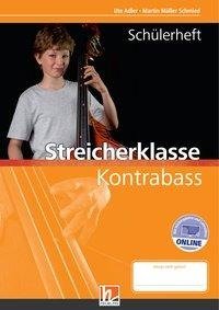 Leitfaden Streicherklasse. Schülerheft - Kontrabass