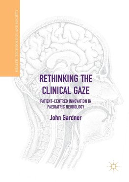 Rethinking the Clinical Gaze