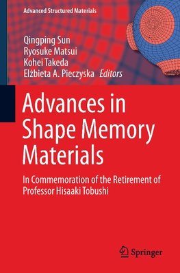 Advances in Shape Memory Materials