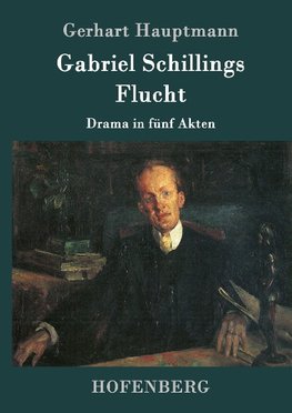 Gabriel Schillings Flucht