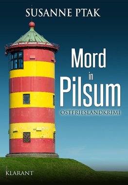 Mord in Pilsum. Ostfrieslandkrimi