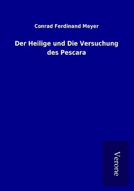 Der Heilige und Die Versuchung des Pescara