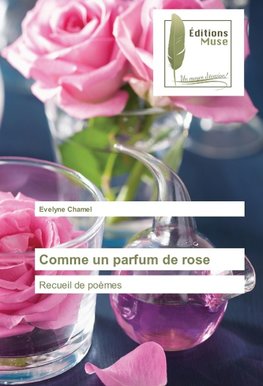 Comme un parfum de rose