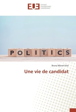 Une vie de candidat