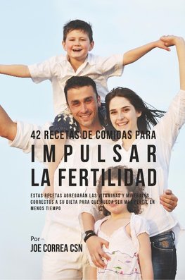 42 Recetas De Comidas Para Impulsar La Fertilidad