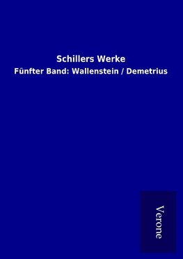 Schillers Werke