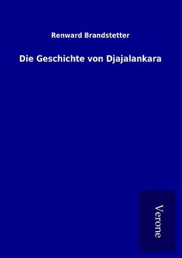 Die Geschichte von Djajalankara