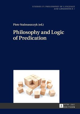 Philosophy and Logic of Predication