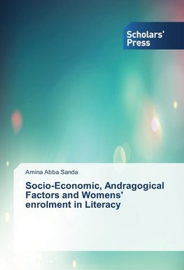 Socio-Economic, Andragogical Factors and Womens' enrolment in Literacy