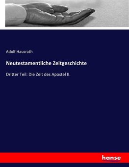 Neutestamentliche Zeitgeschichte