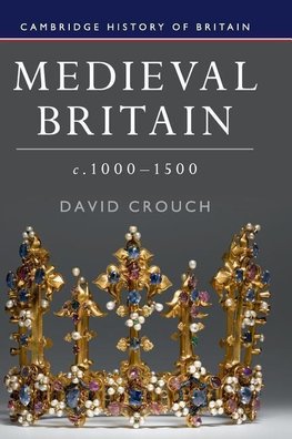 Medieval Britain, c.1000-1500