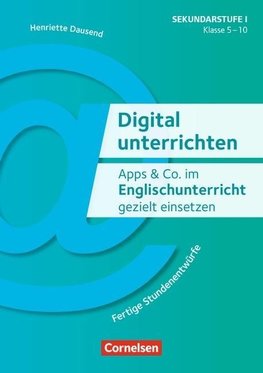 Apps & Co. im Englischunterricht gezielt einsetzen - Klasse 5-10