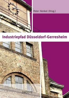 Industriepfad Düsseldorf-Gerresheim