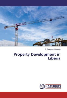 Property Development in Liberia